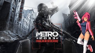 Metro 3033 Playthrough Part 04 - Chapter 04A