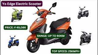 Yo Edge Electric Scooter || Features || Price || Specifications