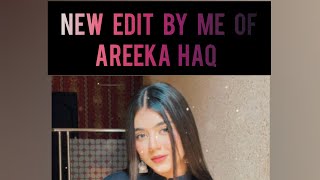 new edit of areeka haq by me💞