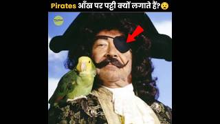 Why Pirates Wear Eye Patches?