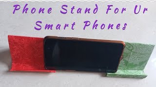 Phone Stand for ur Smart phone