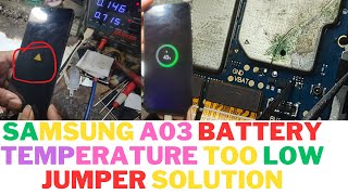 Samsung a03 battery temperature too low jumper solution Samsung A03 Overheating Fix 🌡️a03 dead Fix