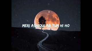 KUN KI TUM HI HO( slow and reverse)#tranding @LOFI_9.1followme.