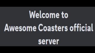 Awesome Coasters Official Discord Server!