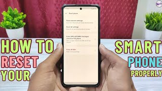 How to Reset Your SmartPhone Properly | Full Step By Step | SmartPhone Ko Factory Reset Kaise Kare