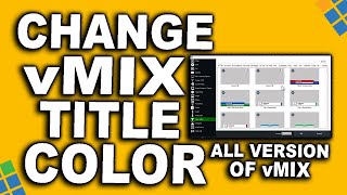 How To Change vMix Title Color | Create A Unique Lower Third On vMix