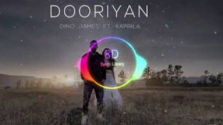 Dooriyan - Dino James ft. Kaprila |8D Audio| 8D Songs Library | USE HEADPHONES