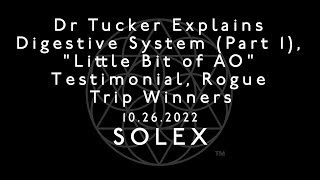 Dr Tucker Explains Digestive System (Part 1),  "Little Bit of AO" Testimonial,  Rogue Trip Winners