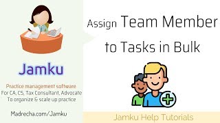 Jamku - Add Team Members to Task in Bulk