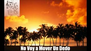 Johnny Rivera- No Voy a Mover Un Dedo