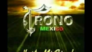 Trono de Mexico.. ME DESPERTO TU AMOR