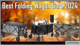 Best Folding Wagon Cart 2024 - folding wagons