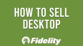 How To Sell A Stock On Fidelity (Desktop Tutorial)