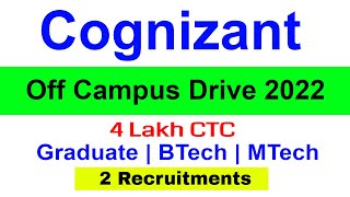 Cognizant Off Campus Drive 2022 || 4 lakh CTC || Any Graduate Eligible #job2022