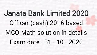 Janata Bank officer cash math solution 2020