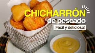 Chicharrón de pescado