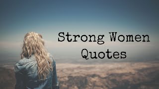 25 Strong Woman quotes to Empower You! | Veva Motivation