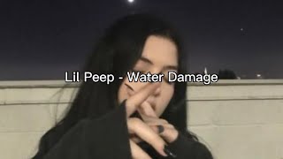 Lil Peep - Water Damage (Lyrics)