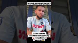 Umar Dukuevv Statement zur Sperrung 🚫 auf TikTok 😱 #umardukuevv #statement #viral #trending