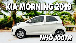 Kia Morning Giờ Rẻ Như Xe Cỏ . Nhô 100Tr Đã Mưa Được Kia Morning 2019 1.2 MT