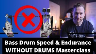 Bass Drum Speed & Endurance WITHOUT DRUMS // Strength Training Masterclass By Fitness Professional