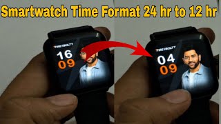 Fire Boltt Smart Watch 24 Hour Time Format Change To 12 Hour Time Format (Setting)