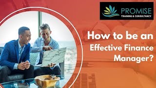 Effective Finance Manager Skills | Develop 5 Skills to be Effective Finance Manager