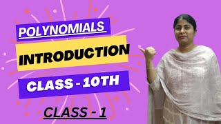 Polynomials (Introduction) Class-10 (Class-1) by @HarpreetKaur-xj4dx