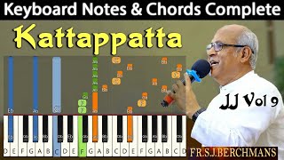 Kattapatta Manitharellam Keyboard Notes & Chords | கட்டபட்ட மனிதரெல்லாம் | Berchmans | JJ Vol 9