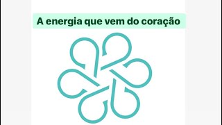 Felicidade e sucesso vem da energia do coração 💚