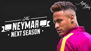 Neymar Jr - Ready for Next Season 2016/2017- HD