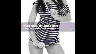 Emil Sorous's Shows — Trance In Motion. Vol.117