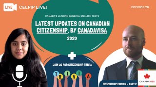 CELPIP LIVE! - Latest Updates on Canadian Citizenship, by CANADAVISA - Episode 20