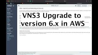 Upgrading VNS3 to the Latest Version in AWS (version 6.x)