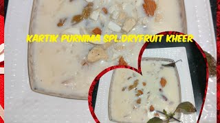 Amazing| Kartik Purnima Special Kesar Malai Dryfruit Kheer| Easy|Tasty|😋Punjabi Kitchen Recipe