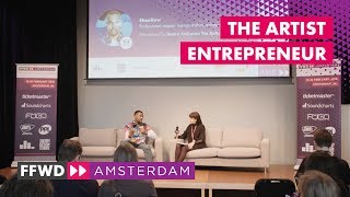 "The Artist Entrepreneur" with ShaoDow | FastForward 2018