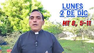 EVANGELIO DE HOY. Lunes 2 de diciembre | Padre Victor Ordoñez