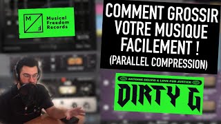 COMMENT GROSSIR VOTRE MUSIQUE FACILEMENT (PARALLEL COMPRESSION)