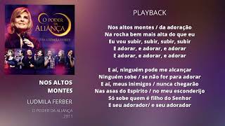 Nos Altos Montes - Playback | Ludmila Ferber | CD O Poder da Aliança (2011)