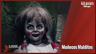 Muñecos MALDITOS 🧸, con Javier Arries