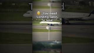 You need gear to land #aviation #avgeek #airbus #boeing #757