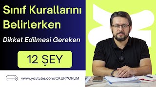 Sınıf Kurallarını Belirlerken Dikkat Edilmesi Gereken 12 Şey