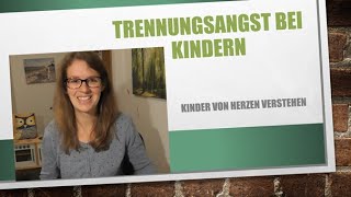 Trennungsangst bei Kindern/ Kind will immer bei Mama sein