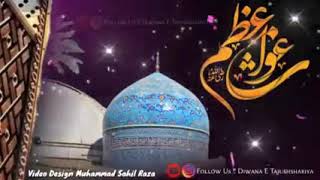 😍Tera Jalwa Noor e Khuda Ghause Aazam__Beautiful Status In The World🌹😍Beautiful Voice💞