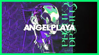 ANGELPLAYA - PHØNKY DR3AM$