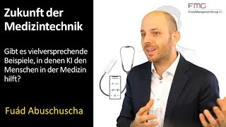 Beispiele, wie KI den Menschen in der Medizin hilft | Fuád Abuschuscha