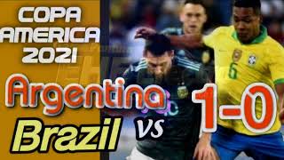 Argentina vs Brazil 1-0 Copa America 2021 (Ulasan)