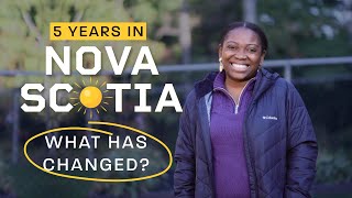 5 Years in Nova Scotia: What's Changed?