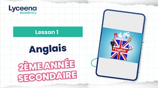 2ème année secondaire | Anglais | Lesson 1