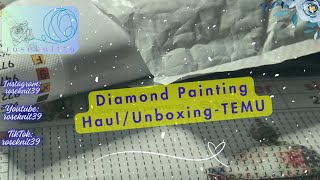 Roseknit39-Episode101Diamond Painting Haul/Unboxing TEMU #craft #temu #haul #unboxing #temuhaul #diy